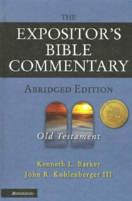 The Expositor's Bible Commentary-Abridged  Volume 1: Old Testament