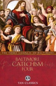 Baltimore Catechism No. 4
