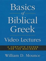 Basics of Biblical Greek (3rd edition) - All 36 Video Lectures Bundle [Video Download] [Video Download]