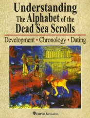 Understanding the Alphabet of the Dead Sea Scrolls