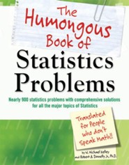 The Humongous Book of Statistics Problems