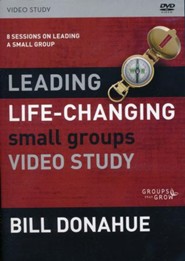 Leading Life-Changing Small Groups DVD Study
