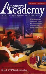 Answers Academy: Participant's Workbook Biblical Apologetices for Real Life!