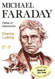 Michael Faraday- Father of Electronics