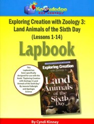 Apologia Exploring Creation with Zoology 3: Land Animals    of the 6th Day Lapbook Package (Lessons 1-14)