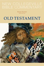 New Collegeville Bible Commentary: Old Testament