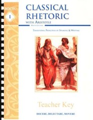 Classical Rhetoric with Aristotle, Answer Key