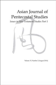 Asian Journal of Pentecostal Studies, Volume 19, Number 2