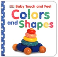 Baby Touch and Feel Colors and Shapes