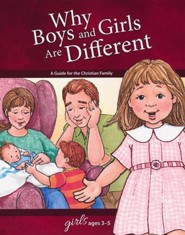 Why Boys and Girls are Different: For Girls Ages 3-5, revised & updated