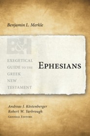 Ephesians: Exegetical Guide to the Greek New Testament