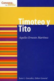 Conozca Su Biblia: Timoteo y Tito  (Know Your Bible: Timothy and Titus)