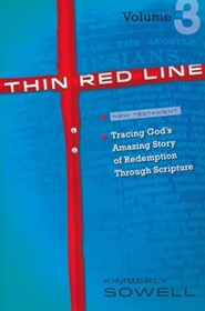 Thin Red Line: Tracing God's Amazing Story of Redemption Through Scripture Volume 3 (Jeremiah - Gospels)