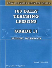 Easy Grammar Ultimate Series: 180 Daily Teaching Lessons, Grade 11 Student Workbook