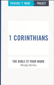 Theology of Work Project: 1 Corinthians