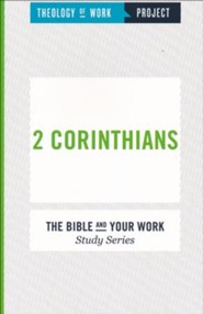 Theology of Work Project: 2 Corinthians