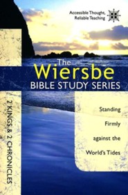 2 Kings & 2 Chronicles, Wiersbe Bible Study