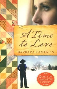 A Time to Love, Quilts of Lancaster County Series #1