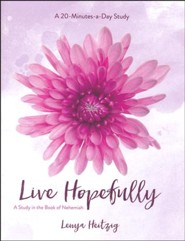 Live Hopefully: A Study in the Book of Nehemiah