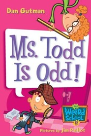 My Weird School #12: Ms. Todd Is Odd! - eBook