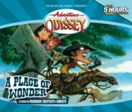Adventures in Odyssey &reg; #15: A Place of Wonder