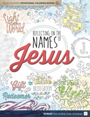 Reflecting on the Names of Jesus: Jesus-Centered Coloring Book for Adults
