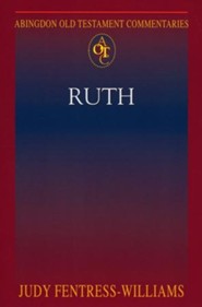 Ruth: Abingdon Old Testament Commentaries