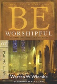 Be Worshipful (Psalms 1-89), Repackaged
