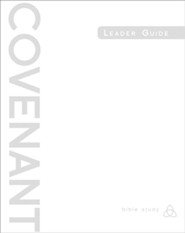 Covenant Bible Study, Leader Guide