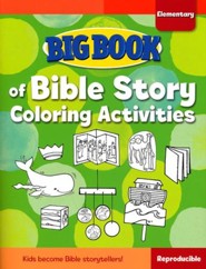 Big Book of Bible Story Coloring Activities for         Elementary Kids