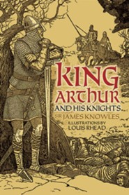King Arthur & The Knights of the Round Table