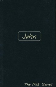 Journible, The 17:18 Series: John