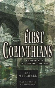 The Book of First Corinthians: Christianity in a Hostile Culture - Twenty-first Century Biblical Commentary