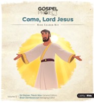 Kids: Come, Lord Jesus