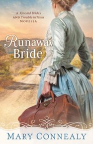 Runaway Bride (With This Ring? Collection): A Kincaid Brides and Trouble in Texas Novella - eBook