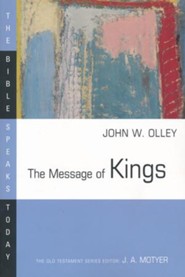 The Message of Kings: The Bible Speaks Today [BST]