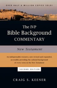 The IVP Bible Background Commentary: New Testament,  Second Edition