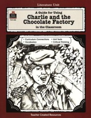 A Guide For Using Charlie & the Chocolate Factory in the  Classroom, Teacher Created Resources, Grades 3-5