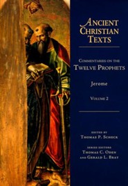 Commentaries on the Twelve Prophets: Volume 2