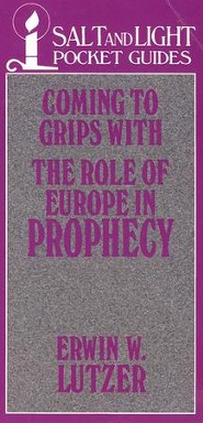 Coming to Grips with the Role of Europe in Prophecy / Digital original - eBook