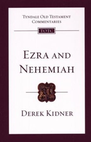 Ezra & Nehemiah: Tyndale Old Testament Commentary [TOTC]
