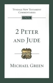 2 Peter & Jude: Tyndale New Testament Commentary [TNTC]