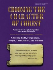 Choosing the Character of Christ