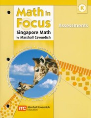 Math in Focus: The Singapore Approach Grade K  Assessments
