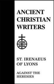 Against the Heresies, Book 1  (Ancient Christian Writers)