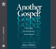 Another Gospel?: A Lifelong Christian Seeks Truth in Response to Progressive Christianity - unabridged audiobook on MP3-CD