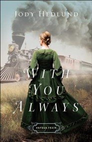 With You Always (Orphan Train Book #1) - eBook