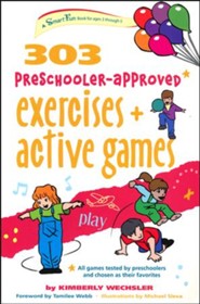303 Preschooler-Approved Exercise & Active Games