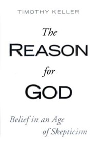 The Reason for God: Belief in God in an Age of Skepticism