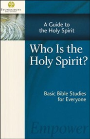 Who is the Holy Spirit? A Guide to the Holy Spirit